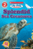 Icky Sticky Readers: Splendid Sea Creatures (Scholastic Reader, Level 2)