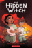 The Hidden Witch: a Graphic Novel (the Witch Boy Trilogy #2)