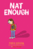 Nat Enough: A Graphic Novel (Nat Enough #1): Volume 1