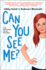 Can You See Me?