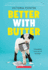 Better With Butter (Wish)