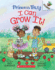 I Can Grow It!: An Acorn Book (Princess Truly #10)