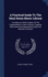 A Practical Guide to the Ideal Home Music Library: Containing a Brief Analysis of the Compositions in Each Volume, Together With Interesting Biographical Data and Musical Comment