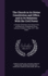 The Church in Its Divine Constitution and Office, and in Its Relations With the Civil Power: a Charge Delivered to the Clergy of the Archdeaconry of...Ordinary Visitation in May, 1877: With Notes
