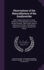 Observations of the Naturalhistory of the Swallowtribe: With Collateral Statement of Facts Relative to Their Migration, and to Their Brvmal Torpidity: ...By Figures of Five Species, Engraved on Wood,