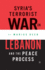 Syria's Terrorist War on Lebanon and the Peace Process