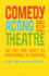 Comedy Acting for Theatre Format: Paperback