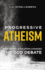 Progressive Atheism Format: Paperback