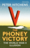 The Phoney Victory Format: Paperback