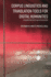 Corpus Linguistics and Translation Tools for Digital Humanities: Research Methods and Applications
