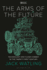The Arms of the Future