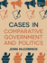 Cases in Comparative Government and Politics (Comparative Government and Politics, 32)