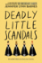 Deadly Little Scandals: From the Bestselling Author of the Inheritance Games (the Debutantes, 2)