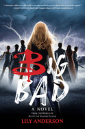 big bad a novel from the world of buffy the vampire slayer