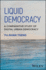Liquid Democracy: A Comparative Study of Digital Urban Democracy