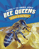 Queen Bees