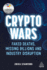 Crypto Wars: Faked Deaths, Missing Billions and Industry Disruption