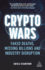 Crypto Wars: Faked Deaths, Missing Billions and Industry Disruption