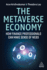 The Metaverse Economy: How Finance Professionals Can Make Sense of Web3