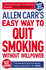 Allen Carrs Easy Way to Quit Smoking Without Willpower-Includes Quit Vaping: the Best-Selling Quit Smoking Method Updated for the 2020s (Allen Carrs Easyway, 30)