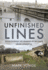 Unfinished Lines: Rediscovering the Remains of Railways Never Completed