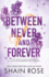 BETWEEN NEVER AND FOREVER: a dark romance from the Tiktok sensation and #1 bestselling author (Hardy Billionaires series)