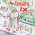 The Sensory Zoo