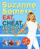 Suzanne Somers' Eat Cheat and Melt the Fat Away