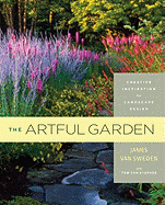 artful garden creative inspiration for landscape design