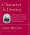 Character is Destiny: Inspiring Stories Every Young Person Should Know and Every Adult Should Remember (Modern Library Classics)