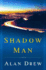 Shadow Man: a Novel