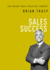 Sales Success (the Brian Tracy Success Library)