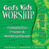 Gods Kids Worship Green: Today's Top Praise & Worship Songs