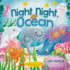 Night Night Ocean Format: Novelty Book