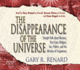 Disappearance of the Universe: Straight Talk About