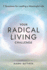 Your Radical Living Challenge: 7 Questions for Leading a Meaningful Life