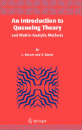 An Introduction to Queueing Theory: And Matrix-Analytic Methods