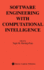 Software Engineering With Computational Intelligence