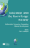 Education and the Knowledge Society: Information Technology Supporting Human Development (Ifip Advances in Information and Communication Technology, 161)