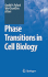 Phase Transitions in Cell Biology