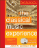 The Classical Music Experience: Discover the Music of the World's Greatest Composers