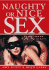 Naughty Or Nice Sex: Exciting Games and Romantic Play for Lovers