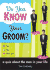 Do You Know Your Groom? : a Quiz About the Man in Your Life (Do You Know Your...): a Quiz About the Man in Your Life (Do You Know Your...)