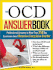 The Ocd Answer Book: Professional Answers to More Than 250 Top Questions About Obsessive-Compulsive Disorder