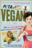 Peta's Vegan College Cookbook: 250 Easy, Cheap and Delicious Recipes to Keep You Vegan at School