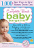The Complete Book of Baby Bargains: 1, 000+ Best Ways to Save Money Every Day