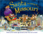 Santa is Coming to Missouri