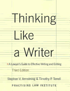 thinking like a writer a lawyers guide to effective writing and editing