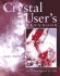 Crystal User's Handbook: an Illustrated Guide