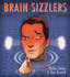 Brain Sizzlers